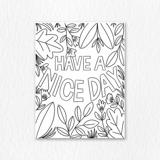 Printable Have A Nice Day Coloring Page