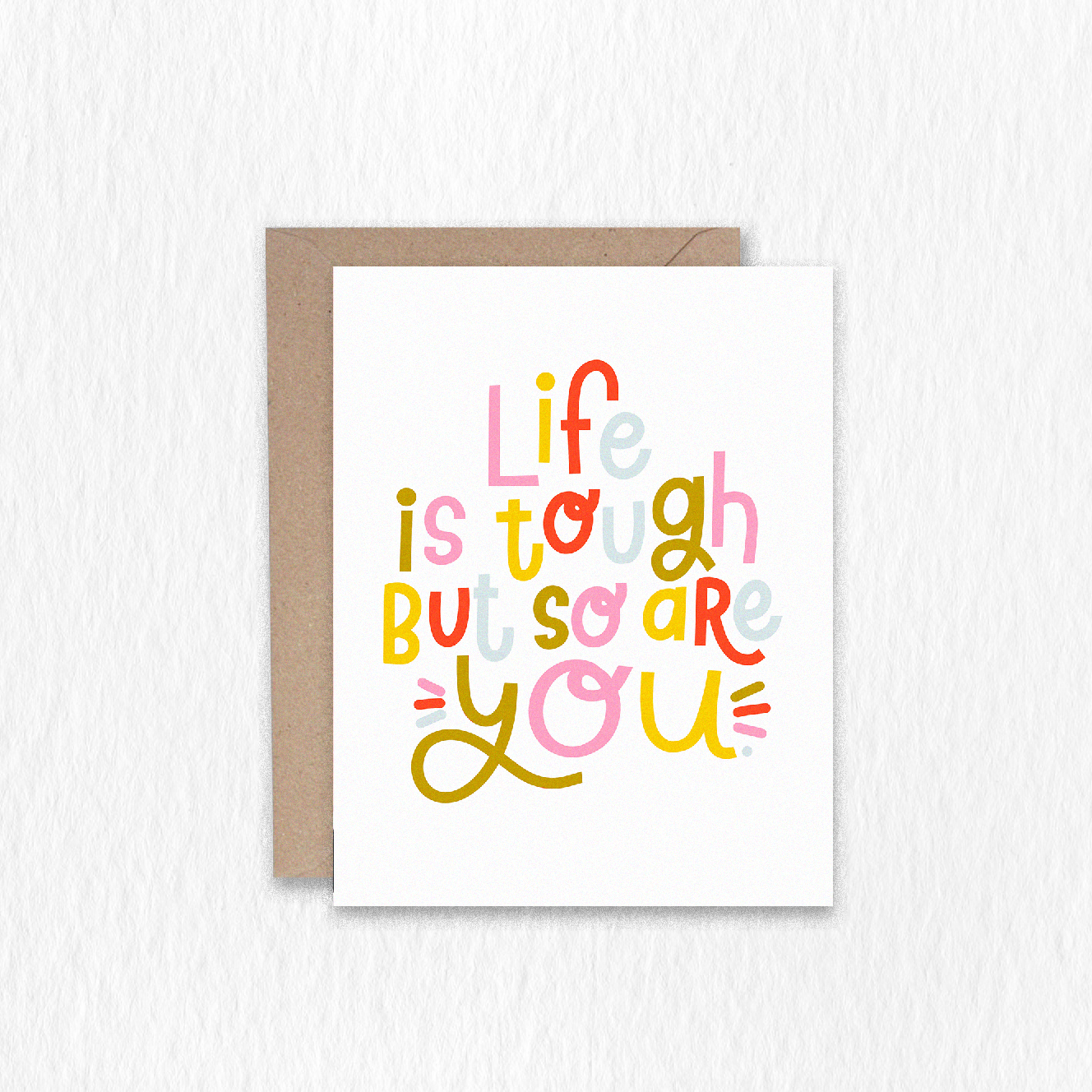 Life Is Tough Card