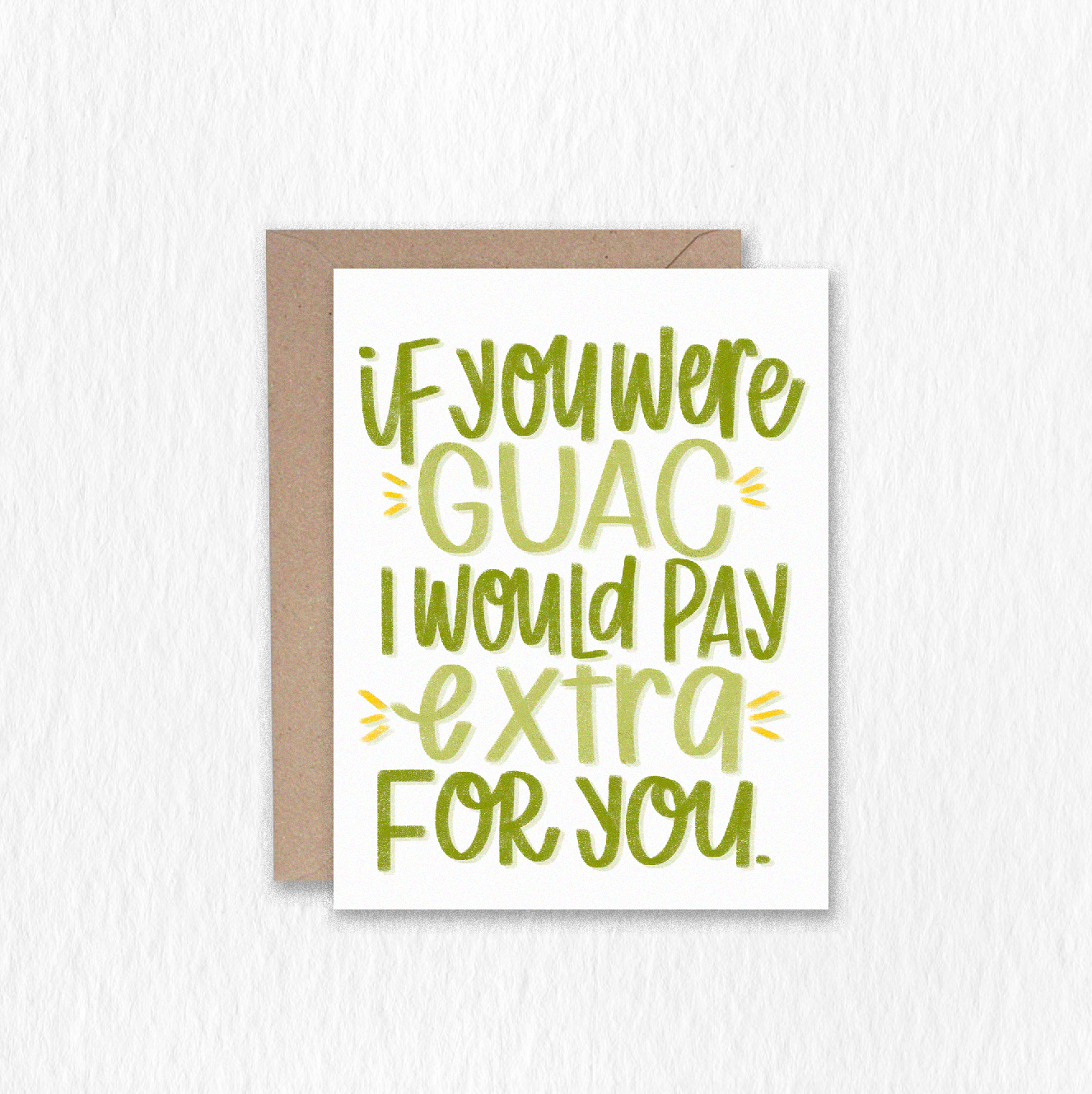 If You Were Guac Greeting Card
