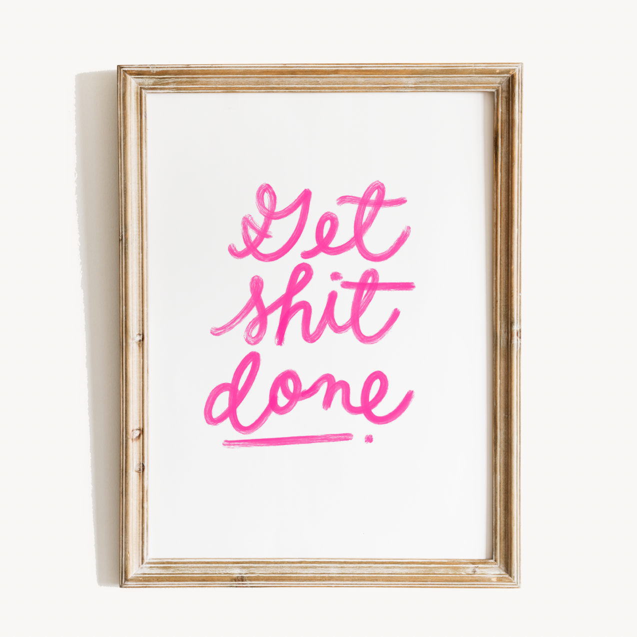 Get Sh*t Done Print