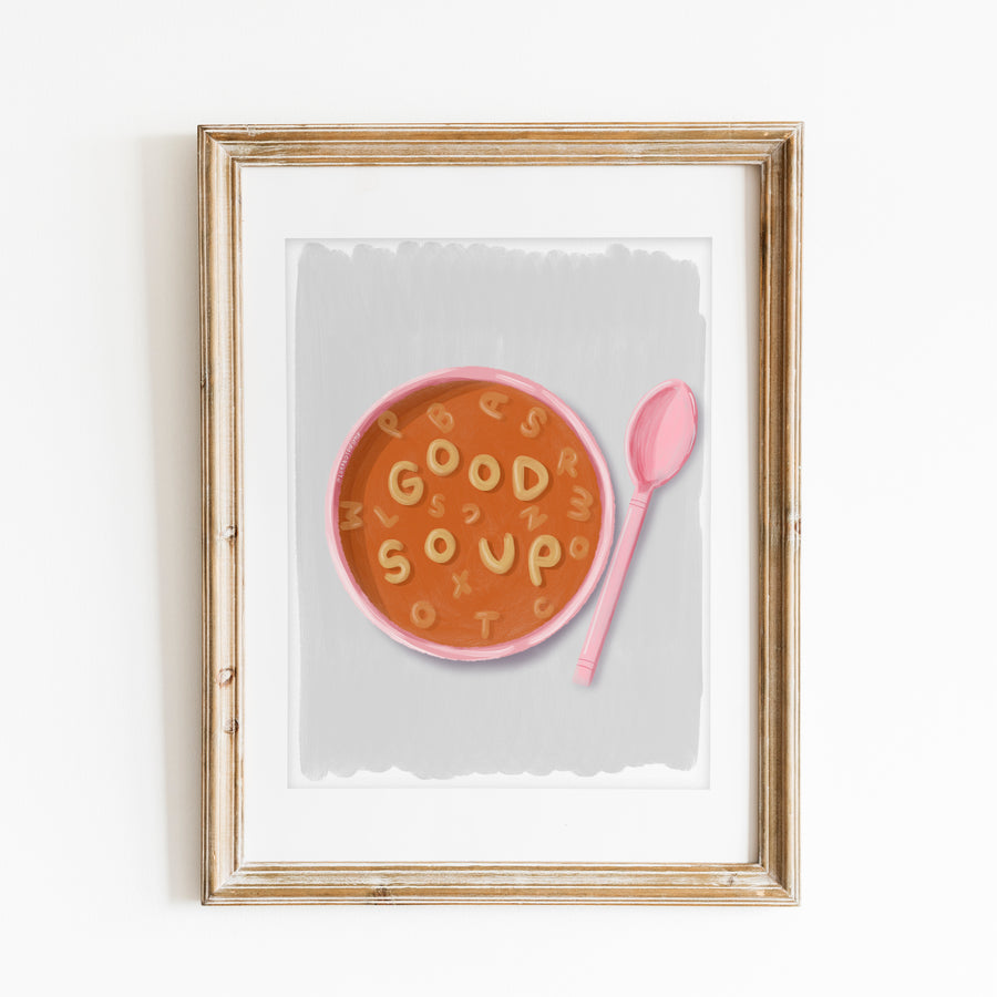 Good Soup Print DIGITAL DOWNLOAD