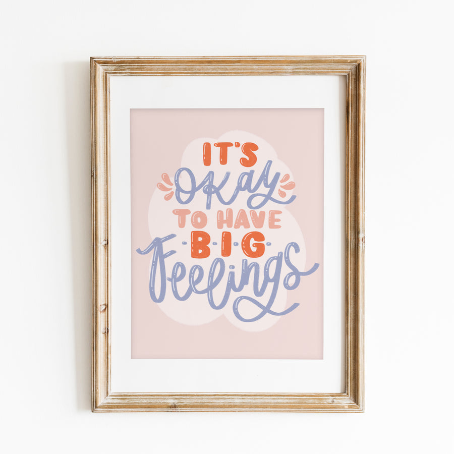 Big Feelings Print DIGITAL DOWNLOAD