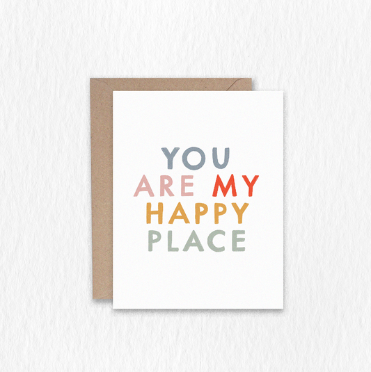You Are My Happy Place Greeting Card