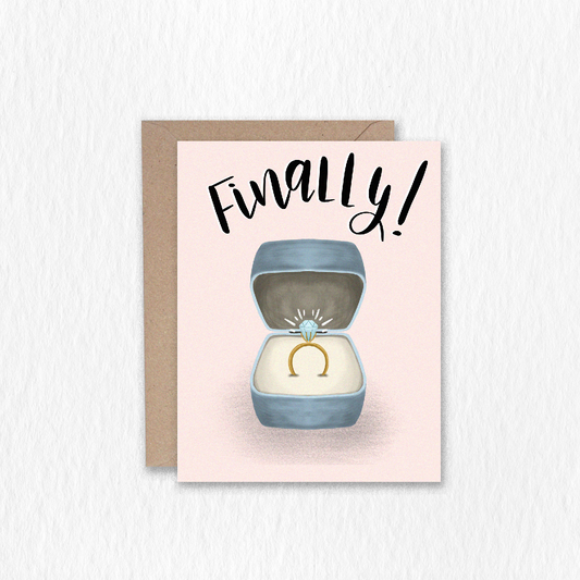 Finally! Engagement Greeting Card