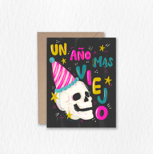 Un Año Mas Viejo Greeting Card