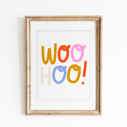 Woohoo! Print DIGITAL DOWNLOAD